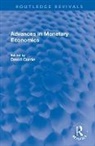 David Currie, David Currie - Advances in Monetary Economics