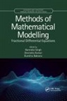 Harendra (Post-Graduate College Singh, Dumitru Baleanu, Baleanu Dumitru, Devendra Kumar, Kumar Devendra, Harendra Singh - Methods of Mathematical Modelling