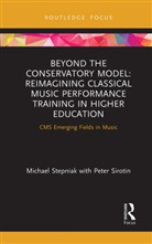 Peter Sirotin, Michael Stepniak, Michael Sirotin Stepniak - Beyond the Conservatory Model