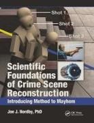 Nordby, Jon J Nordby, Ph D Nordby, Ph.D. Nordby, Ph.D. Jon J. Nordby, Jon J Nordby Ph D... - Scientific Foundations of Crime Scene Reconstruction