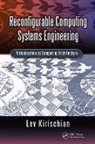 Lev Kirischian, Lev (Ryerson University Kirischian, Kirischian Lev - Reconfigurable Computing Systems Engineering