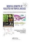 Venkatesan (Birla Institute of Techno Jayaprakash, Daniele Castagnolo, Venkatesan Jayaprakash, Yusuf Ozkay, Yusuf Özkay - Medicinal Chemistry of Neglected and Tropical Diseases