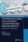 Kaushik (Bit Mesra Kumar, Kaushik (Briila Institute of Technology Kumar, Kaushik Davim Kumar, J. Paulo Davim, Davim J. Paulo, Kaushik Kumar - Optimization Using Evolutionary Algorithms and Metaheuristics
