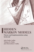 José Boaventura-Cunha, João Paulo Coelho, Joao Paulo (Instituto Politecnico De Braga Coelho, Tatiana M Pinho, Tatiana M. Pinho - Hidden Markov Models