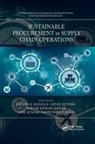 Sachin K. (Plymouth University Mangla, Suresh Kumar Jakhar, Anil Kumar, Sunil Luthra, Sachin K Mangla, Sachin K. Mangla... - Sustainable Procurement in Supply Chain Operations