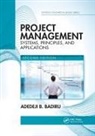 Adedeji B. Badiru, Adedeji B. (Professor Badiru, Badiru Adedeji B. - Project Management