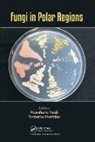 Masaharu Hoshino Tsuji, Tamotsu Hoshino, Masaharu Tsuji - Fungi in Polar Regions