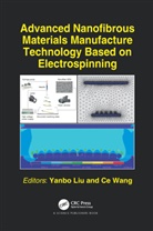 Yanbo Wang Liu, Yanbo Liu, Ce Wang, Wang Ce - Advanced Nanofibrous Materials Manufacture Technology Based on