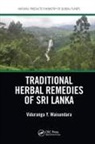 Viduranga Y. (Rajarata University of S Waisundara, Viduranga Y Waisundara, Viduranga Y. Waisundara - Traditional Herbal Remedies of Sri Lanka