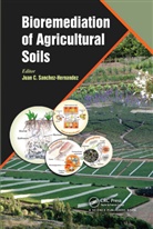 Juan C. Sanchez-Hernandez, Juan C. Sanchez-Hernandez - Bioremediation of Agricultural Soils