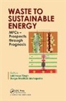 Lakhveer (Biological and Ecological Enginee Singh, Durga Madhab Mahapatra, Lakhveer Singh - Waste to Sustainable Energy