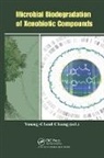 Young-Cheol Chang - Microbial Biodegradation of Xenobiotic Compounds