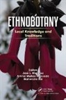 Jose L. Munoz-Acevedo Martinez, Jose L. Martinez, Martinez Jose L., Amner Munoz-Acevedo, Mahendra Rai, Rai Mahendra - Ethnobotany
