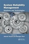 Adarsh (University of Delhi Anand, Adarsh Anand, Mangey Ram, Ram Mangey - System Reliability Management