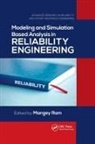 Mangey Ram, Mangey (Graphic Era Uni Ram, Mangey Ram, Ram Mangey - Modeling and Simulation Based Analysis in Reliability Engineering