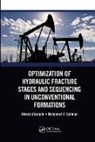 Ahmed Alzahabi, Ahmed (The University of Texas of the Pe Alzahabi, Mohamed Y. Soliman, Soliman Mohamed Y. - Optimization of Hydraulic Fracture Stages and Sequencing in