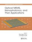 Guangya (National University of Singapore Zhou, Chengkuo Lee, Guangya Zhou - Optical Mems, Nanophotonics, and Their Applications