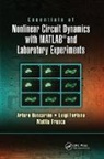 Arturo Buscarino, Arturo Fortuna Buscarino, Luigi Fortuna, Fortuna Luigi, Mattia Frasca, Frasca Mattia - Essentials of Nonlinear Circuit Dynamics With Matlab and Laboratory