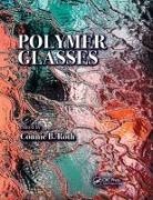 Connie B. Roth, Connie B Roth, Connie B. Roth, Roth Connie B. - Polymer Glasses
