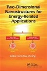Kuan Yew Cheong, Kuan Yew Cheong, Cheong Kuan Yew - Two-Dimensional Nanostructures for Energy-Related Applications