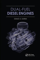 Ghazi A Karim, Ghazi A. Karim, Karim Ghazi A. - Dual-Fuel Diesel Engines