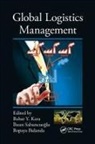 Bahar Y. Sabuncuoglu Kara, Bopaya Bidanda, Bidanda Bopaya, Bahar Y Kara, Bahar Y. Kara, Kara Bahar Y.... - Global Logistics Management