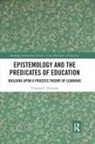Thomas Peterson, Peterson Thomas - Epistemology and the Predicates of Education