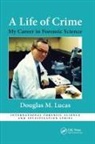 Douglas Lucas - Life of Crime