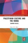Hania Nashef - Palestinian Culture and the Nakba