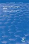 Robert M MacIver, Robert M. Maciver, MacIver Robert M. - Community, a Sociological Study