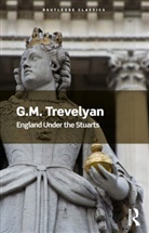 G. M. Trevelyan - England Under the Stuarts