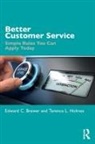 Edward C Brewer, Edward C. Brewer, Edward C. Holmes Brewer, Terence L Holmes, Terence L. Holmes - Better Customer Service