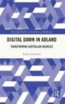 Robert Crawford, Robert (Rmit Crawford - Digital Dawn in Adland