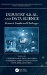 Vikram (Jss Academy of Technical Edu. Bali, Vikram Bali, Kakoli Banerjee, Banerjee Kakoli, Sunil Kumar Chawla, Sanjay Gour... - Industry 4.0, Ai, and Data Science