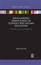 Leigh Burrows, Leigh (Flinders University Burrows - Safeguarding Mindfulness in Schools and Higher Education