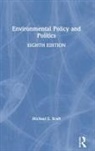 Michael E. Kraft, Kraft Michael E. - Environmental Policy and Politics