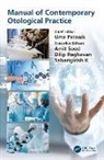 Uma (Command Hospital (Sc) Patnaik, Sabarigirish K, Uma Patnaik, Dilip Raghavan, Amit Sood, Sood Amit - Manual of Contemporary Otological Practice
