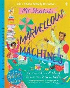 Alom Shaha, Shaha Alom, Emily Robertson, Robertson Emily - Mr Shahas Marvellous Machines
