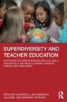 Guofang (University of British Columbia Li, Jim Anderson, Jan Hare, Guofang Li, Marianne McTavish - Superdiversity and Teacher Education