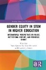 Hyun Kyoung (University of North Texas Ro, Frank Fernandez, Fernandez Frank, Elizabeth Ramon, Hyun Kyoung Ro - Gender Equity in Stem in Higher Education