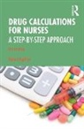 Robert Lapham, Robert (Clinical Pharmacist Lapham, Lapham Robert - Drug Calculations for Nurses