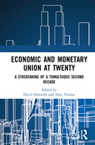 David (University of Luxembourg) Verdun Howarth, David Howarth, Howarth David, Amy Verdun - Economic and Monetary Union At Twenty