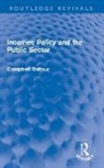 Campbell Balfour, Balfour Campbell - Incomes Policy and the Public Sector