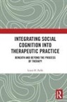 Louis H. Falik, Louis H. (San Francisco State University Falik, Falik Louis H. - Integrating Social Cognition Into Therapeutic Practice