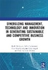 Ratih (Telkom University Hendayani, Ratih Rachmawati Hendayani, Hani Gita Ayuningtias, Cahyaningsih, C. Cahyaningsih, Dania Syanetta Dennyra... - Synergizing Management, Technology Innovation in Generating