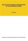 Edmund Leach - Social and Economic Organization of the Rowanduz Kurds