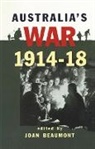 Joan Beaumont, Joan Beaumont, Beaumont Joan - Australia''s War 1914-18