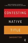 David Ritter, Ritter David - Contesting Native Title