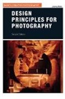 Jeremy Webb, Webb Jeremy - Design Principles for Photography