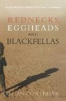 Gillian Cowlishaw - Rednecks, Eggheads and Blackfellas